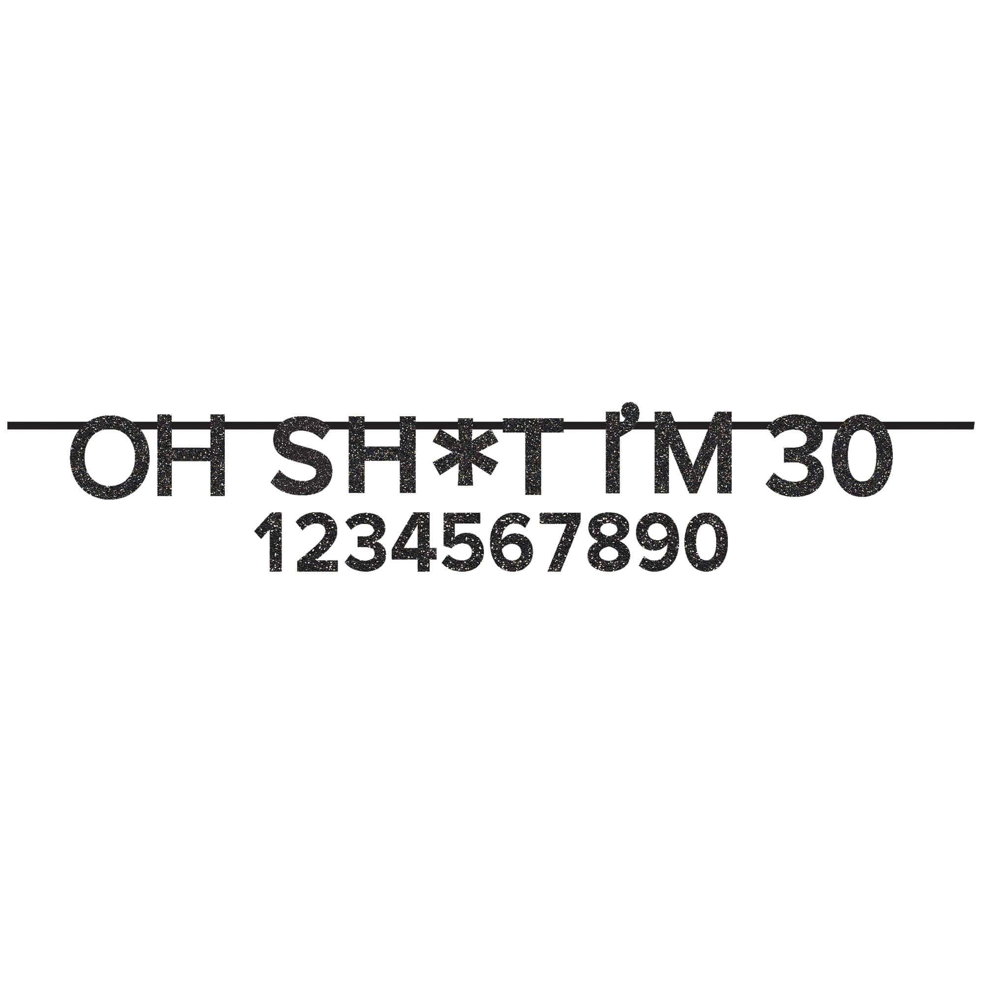 Oh SHT. I'm Customizable Glitter Banner